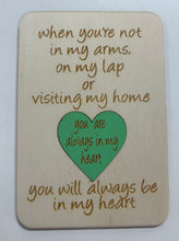 Load image into Gallery viewer, You Are Always In My Heart Keep Card

